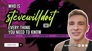 The Untold Truth of Stevewilldoit's Career and Wealth (Net Worth 2023)