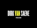 How to pronounce Dirk van Saene