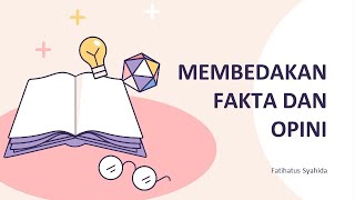 Membedakan Fakta dan Opini (Materi Pembelajaran Teks Artikel Kelas XII)