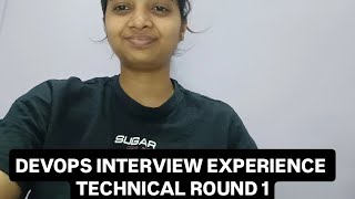 DevOps Interview Experience - Technical Round 1