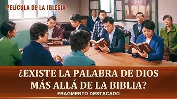 Película cristiana | ¿Existe la palabra de Dios más allá de la Biblia? (Fragmento destacado)