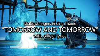 'Tomorrow and Tomorrow' with  Lyrics | Final Fantasy XIV