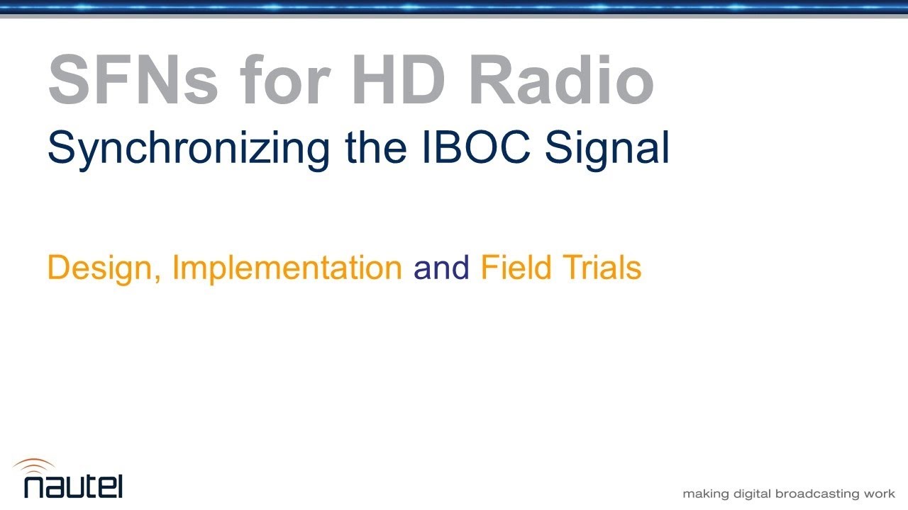 HD Radio SFN with field trials