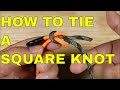 HOW TO TIE THE PERFECT SQUARE KNOT