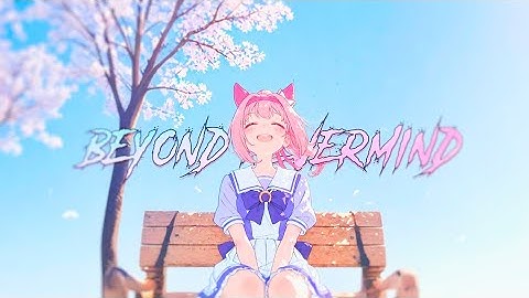 Beyond Nevermind | AMV | Anime Rock MV