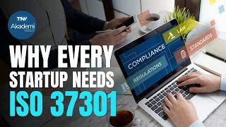 Why Every Startup Needs ISO 37301
