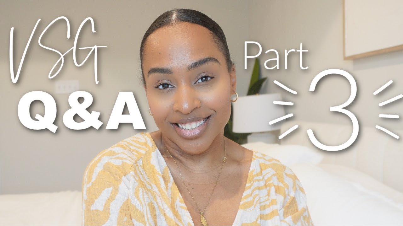 VSG Q&A PT 3 POST OP QUESTIONS VERTICAL SLEEVE GASTRECTOMY YouTube