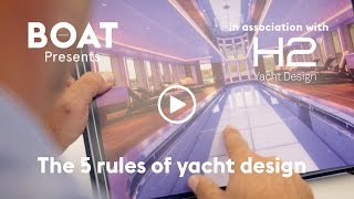 The 5 rules of yacht design