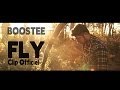 Boostee - Fly (Clip Officiel)