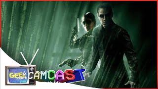 The Matrix Revolutions | Movie Review (SPOILERS) | Geek Pants Camcast Ep. 140
