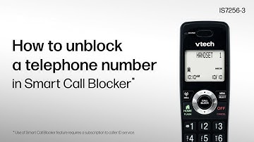 Unblock a telephone number in Smart Call Blocker - VTech IS7256-3