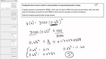 21 07 Finding the time to reach a limit in a word problem on exponential growth or decay