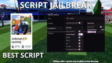 JailBreak Script AUTOROB , INFINITE MONEY , AUTOFARM & MANY MORE - BEST SCRIPT