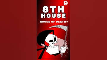 8th House: House of Death in Astrology?