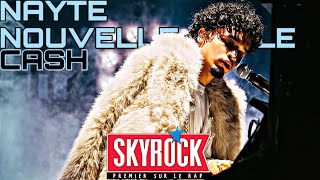 Nayte, Nouvelle Ecole - CASH (Version Skyrock)