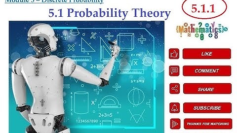 5.1.1 Probability Theory (Ex: 5.1.1)