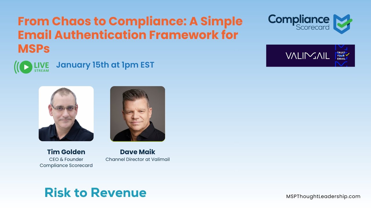 From Chaos to Compliance: A Simple Email Authentication Framework for MSPs
