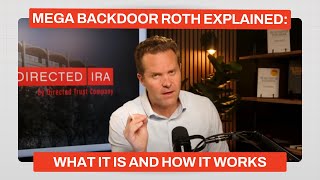 Mega Backdoor Roth: What It Is and How It Work