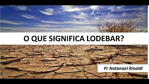 O que é terra de Lo-Debar?