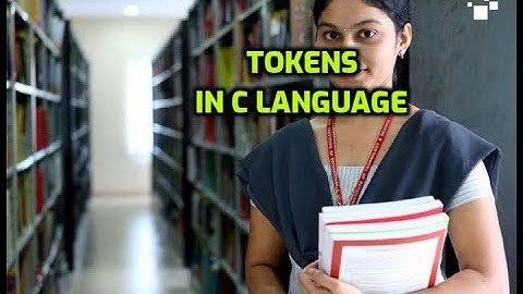 Tokens in C language( Telugu)