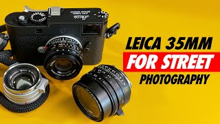 Best Leica 35mm M Lens for Street Photography