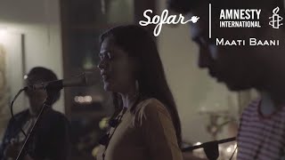 Maati Baani - Hiye Kaya Mein Sofar Bombay - Give A Home 2017