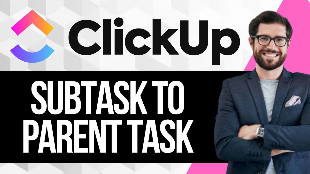 How to Convert a Subtask to a Parent Task in ClickUp - YouTube