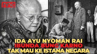 Sosok Ida Ayu Nyoman Rai, Ibunda Soekarno Nenek Sukmawati, Lawan Adat Demi Cinta