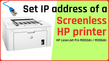 How to set IP address on a screenless HP Printer ( LaserJet Pro M203dn, static IP address )