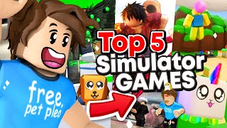 TOP 5 Roblox SIMULATORS GAMES 2019! You SHOULD Play These! 