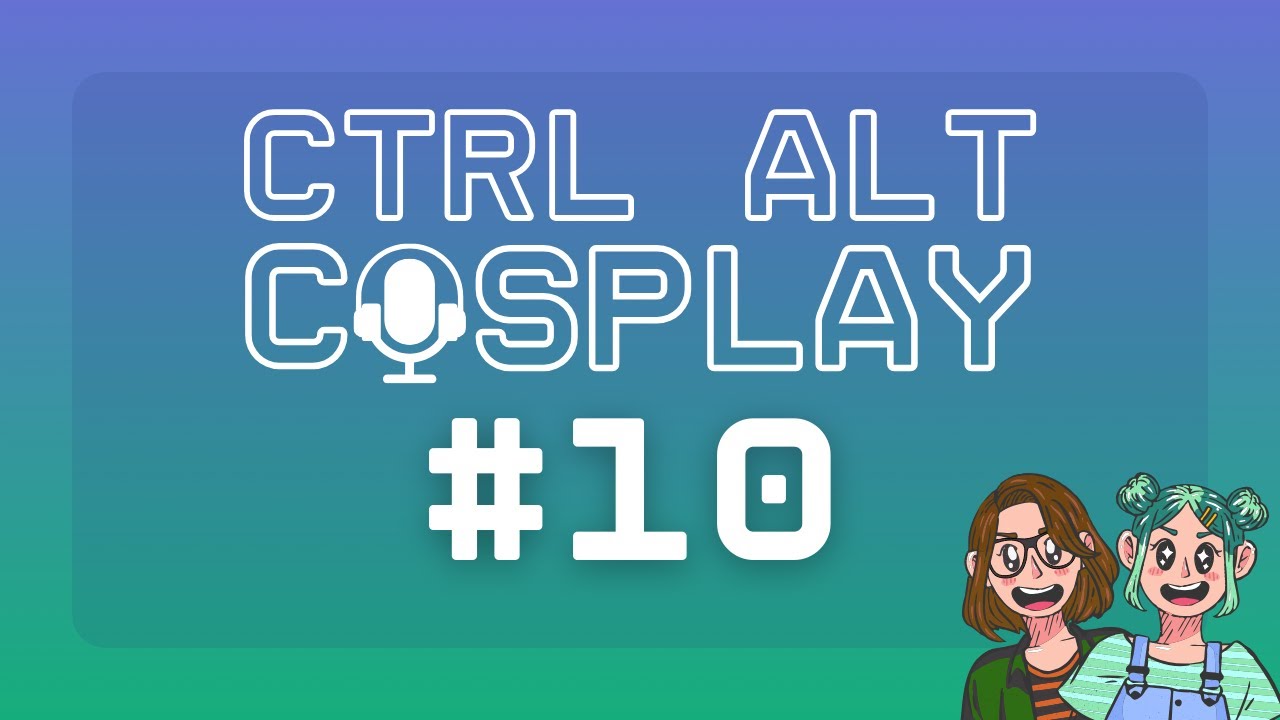 Ctrl Alt Cosplay #10 - I'm Using My Degree - YouTube