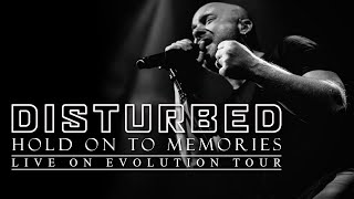 Disturbed - Hold On To Memories (Live Video)