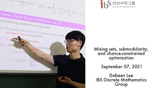 2021.09.07, Dabeen Lee (이다빈), Mixing sets, submodularity, and chance-constrained optimization