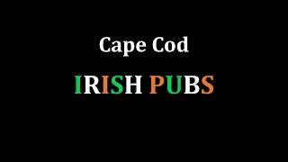 Cape Cod Irish Pubs | Official Teaser (HD)