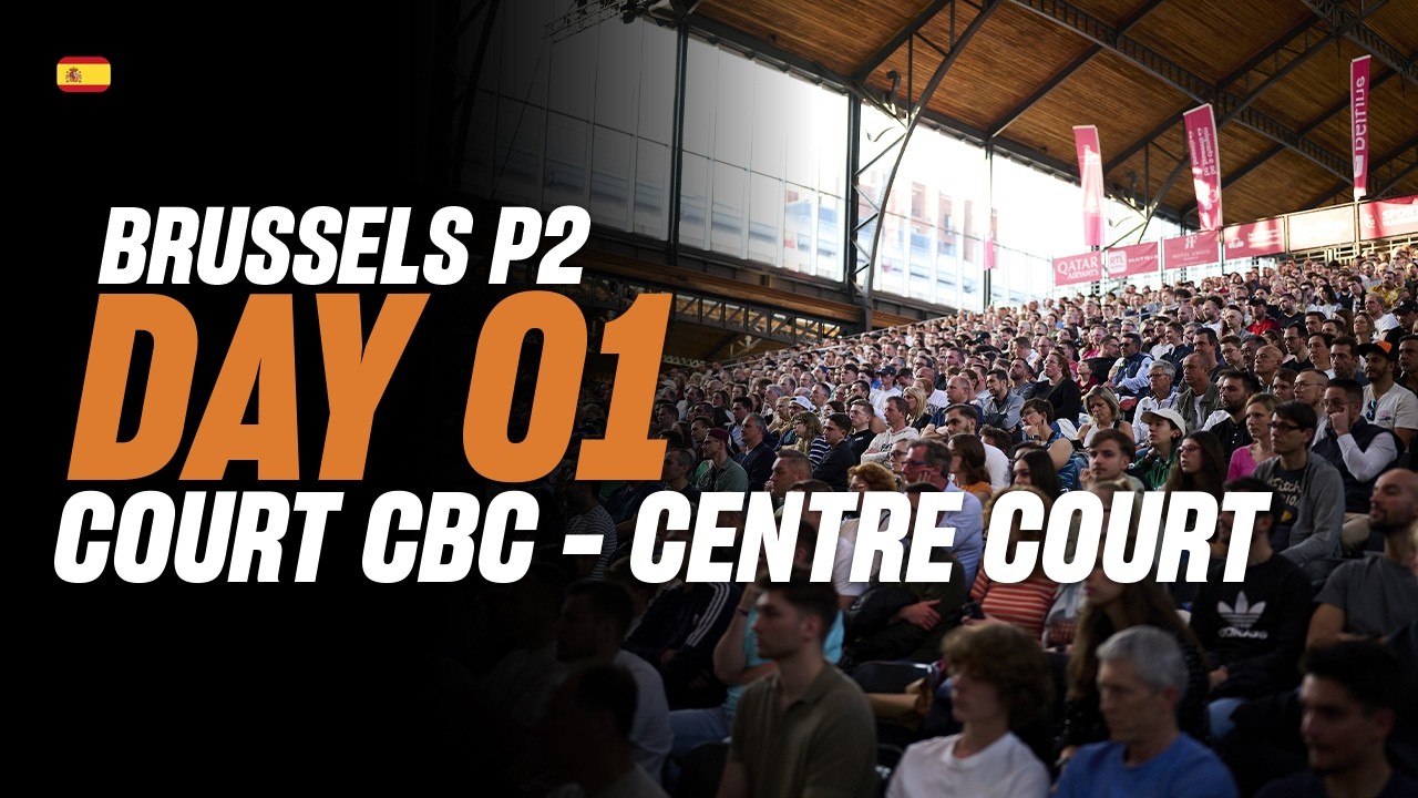 Brussels Premier Padel P2 🇧🇪🎾: Court CBC - Centre Court (🇪🇸)