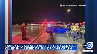 Family devastated after 3-year-old girl killed in alleged drunk driving crash in Conroe