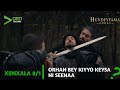 Kurulus Orhan 8 Beysisa 1 Orhan Bey Kiyyoo Keysa Ni Seenaa Hundeyfamaorhan