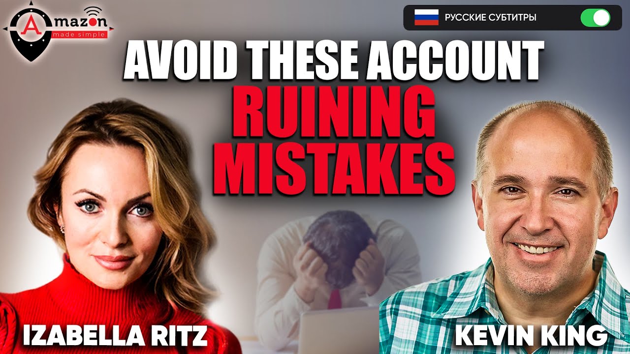 Izabella Ritz and Kevin King | Avoid these Account Ruining Mistakes
