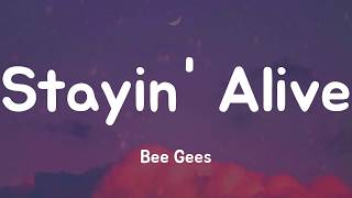 Download lagu Stayin' Alive - Bee Gees (Lyrics)