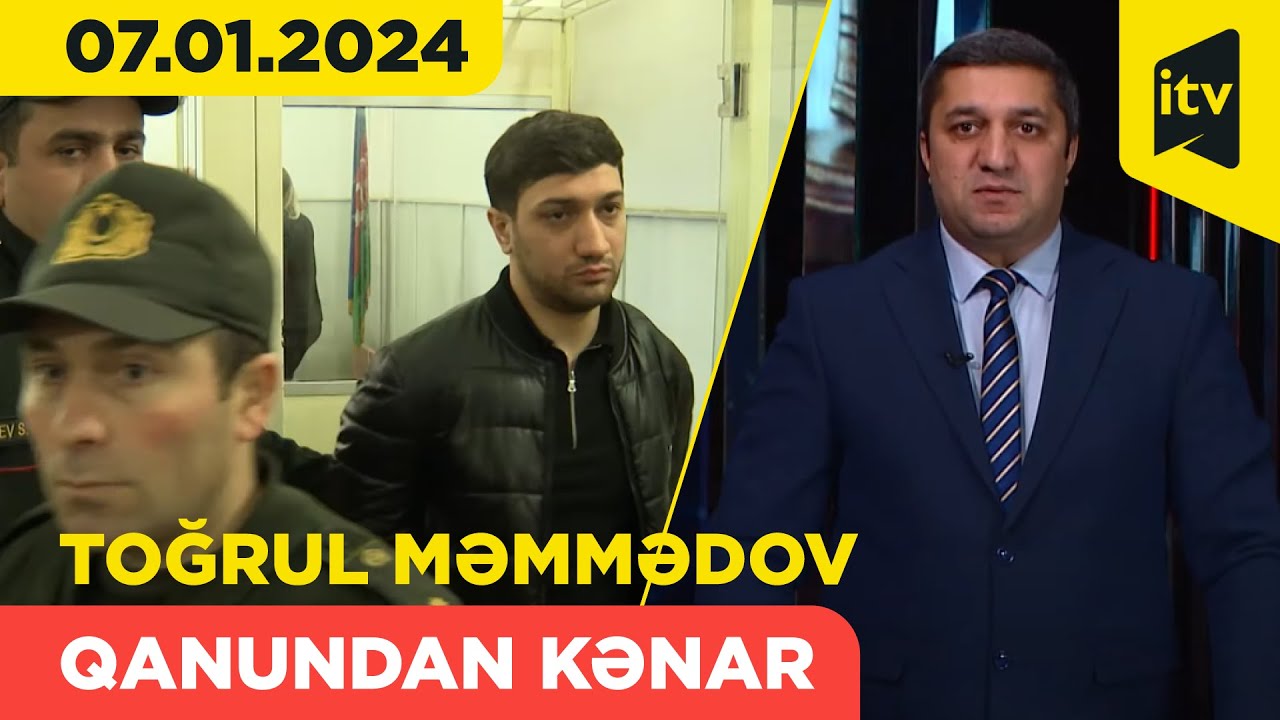 Qanundan Kənar | 07.01.2024