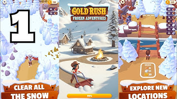 Gold Rush: Frozen Adventures - Gameplay Walkthrough Part 1