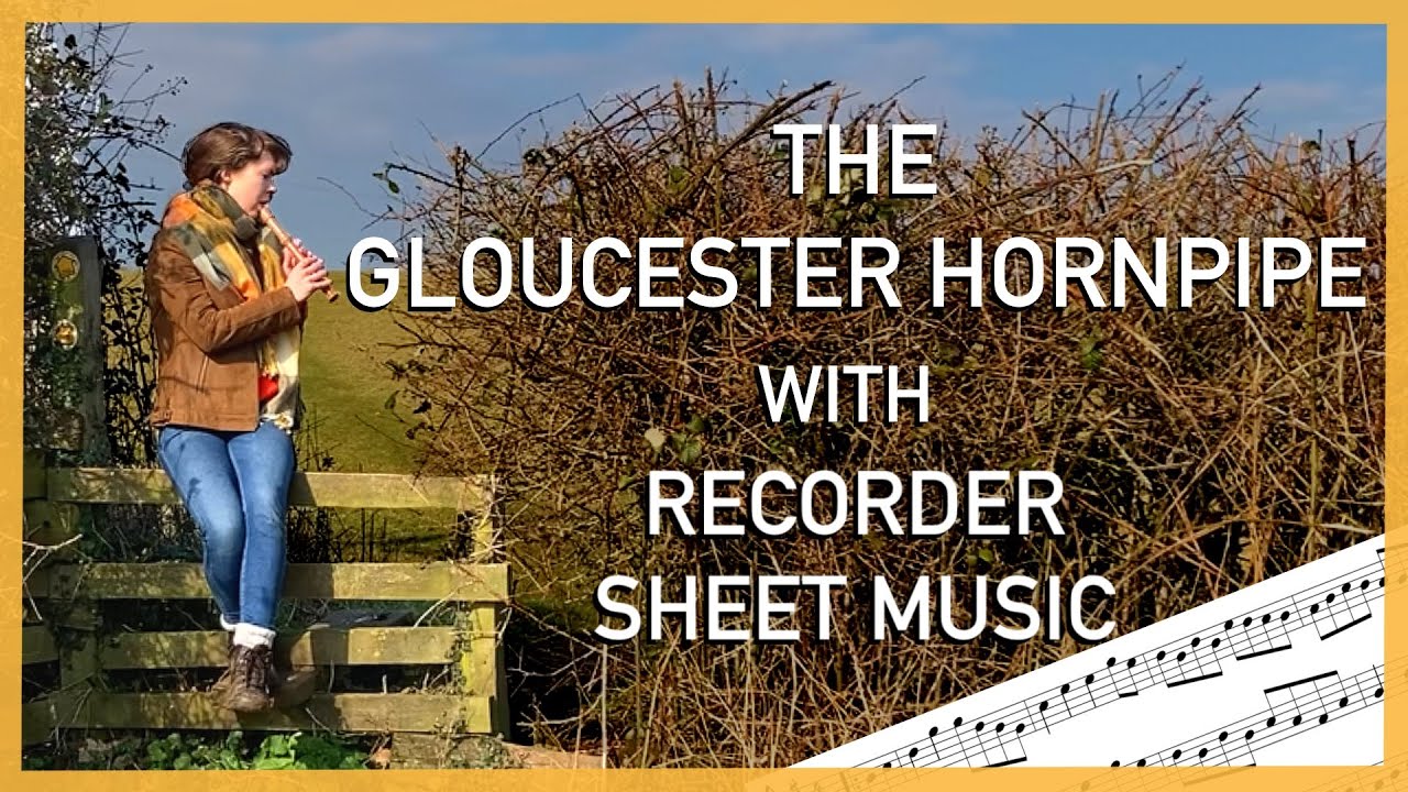 Playing The Gloucester Hornpipe- on Recorder in Gloucestershire!