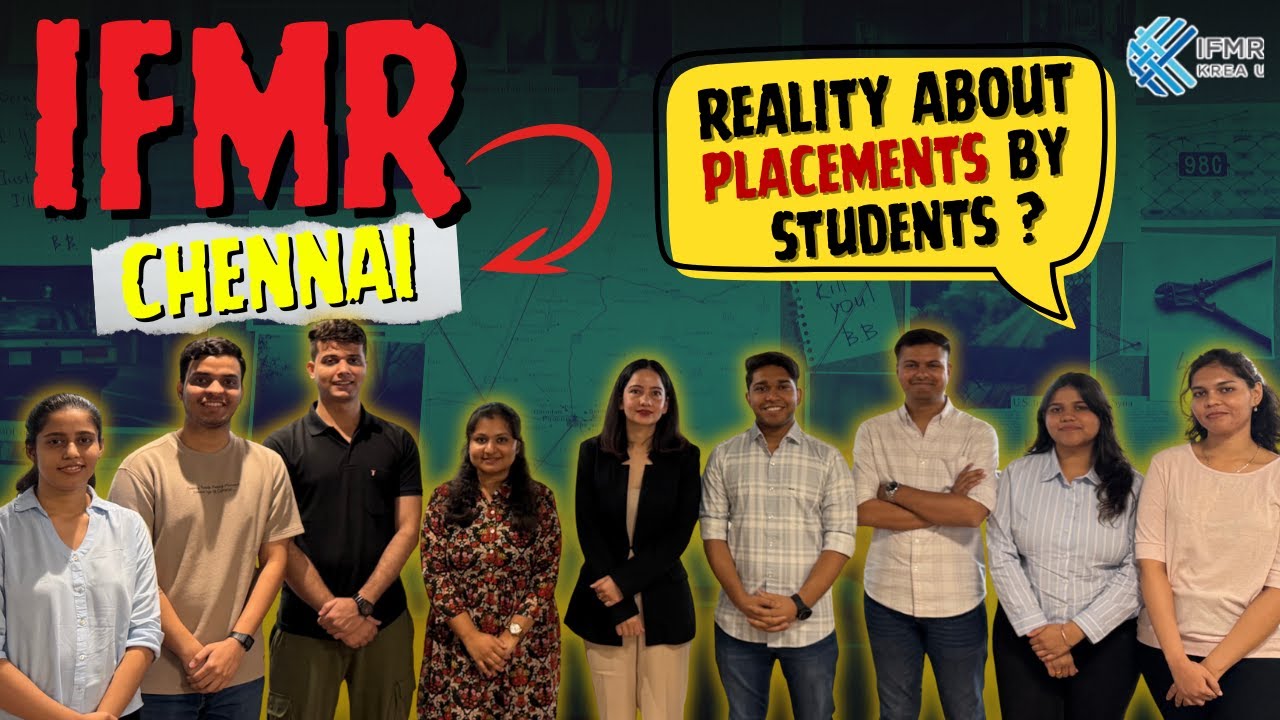 IFMR Chennai MBA 2nd Year Students Review 2026 | Placements Prep, Internships & Campus Reality