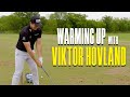 Warming up with viktor hovland