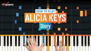 How To Play Diary By Alicia Keys Hdpiano Part 1 Piano Tutorial