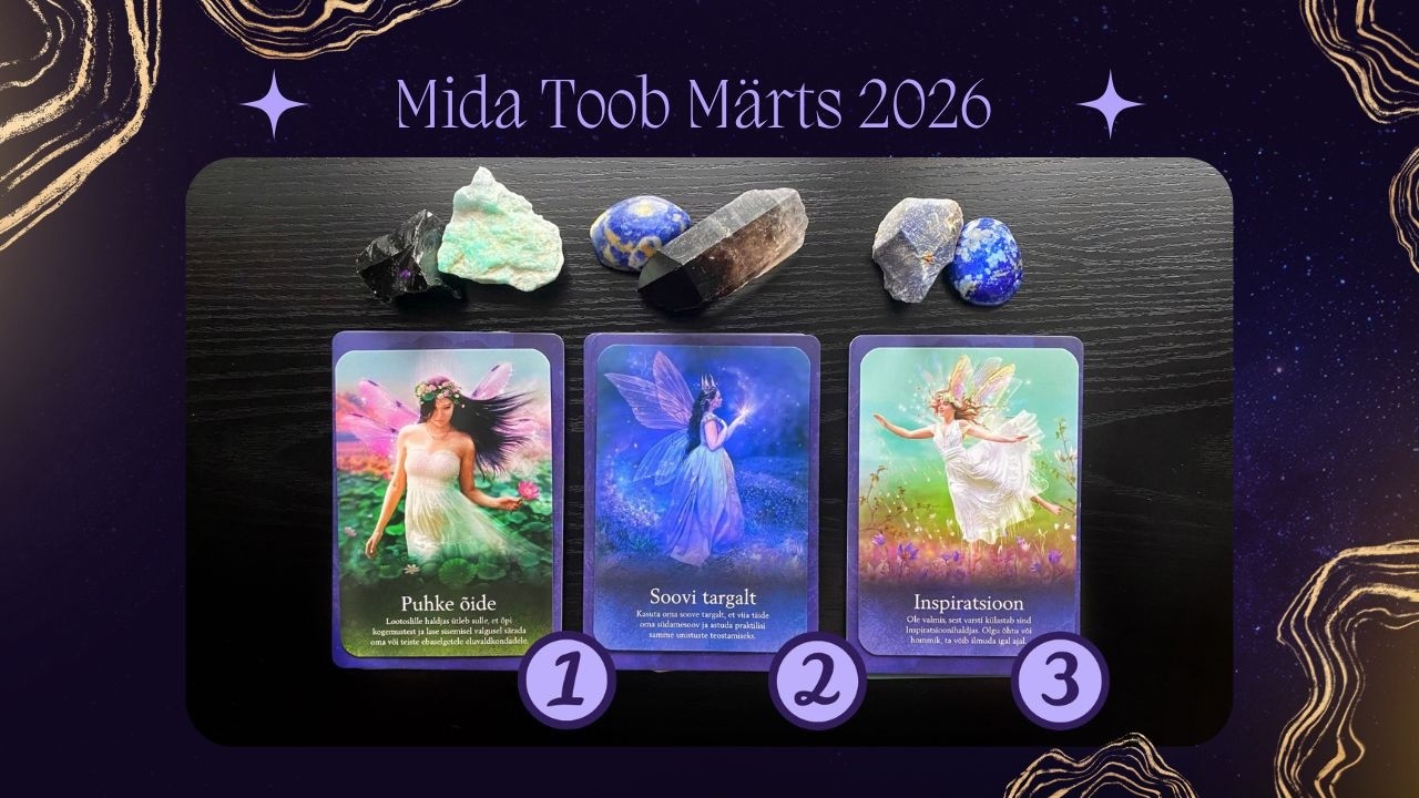 🌞 Mida Toob Märts 2026? 🌞 🔮 Vali Kaart 🔮