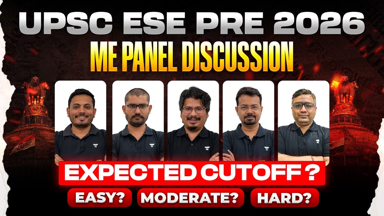 UPSC ESE PRE 2026 Exam | ME Panel Discussion - Expected Cutoff | Easy? Moderate? Hard?
