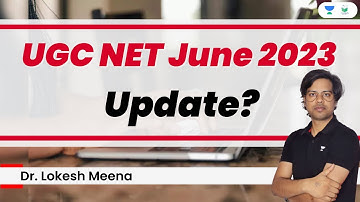 UGC NET June 2023 Update? Dr. Lokesh Meena