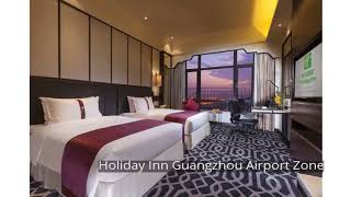 Holiday inn guangzhou airport zone