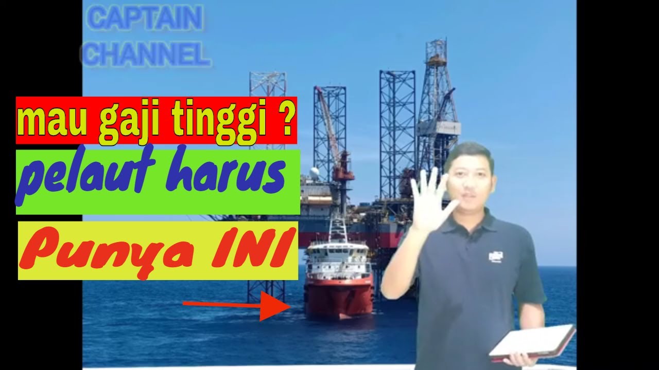  Cara  Bekerja  Dikapal PELAUT GAJI BESAR OFFSHORE OIL 